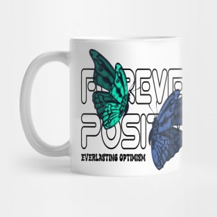 Forever Positive Winged Positivity Butterfly Whispers For Women's and Men's Mug